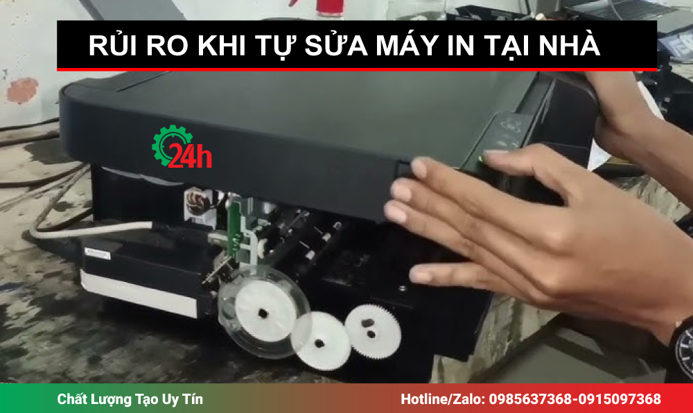 Rủi ro khi tự sửa máy in tại nhà