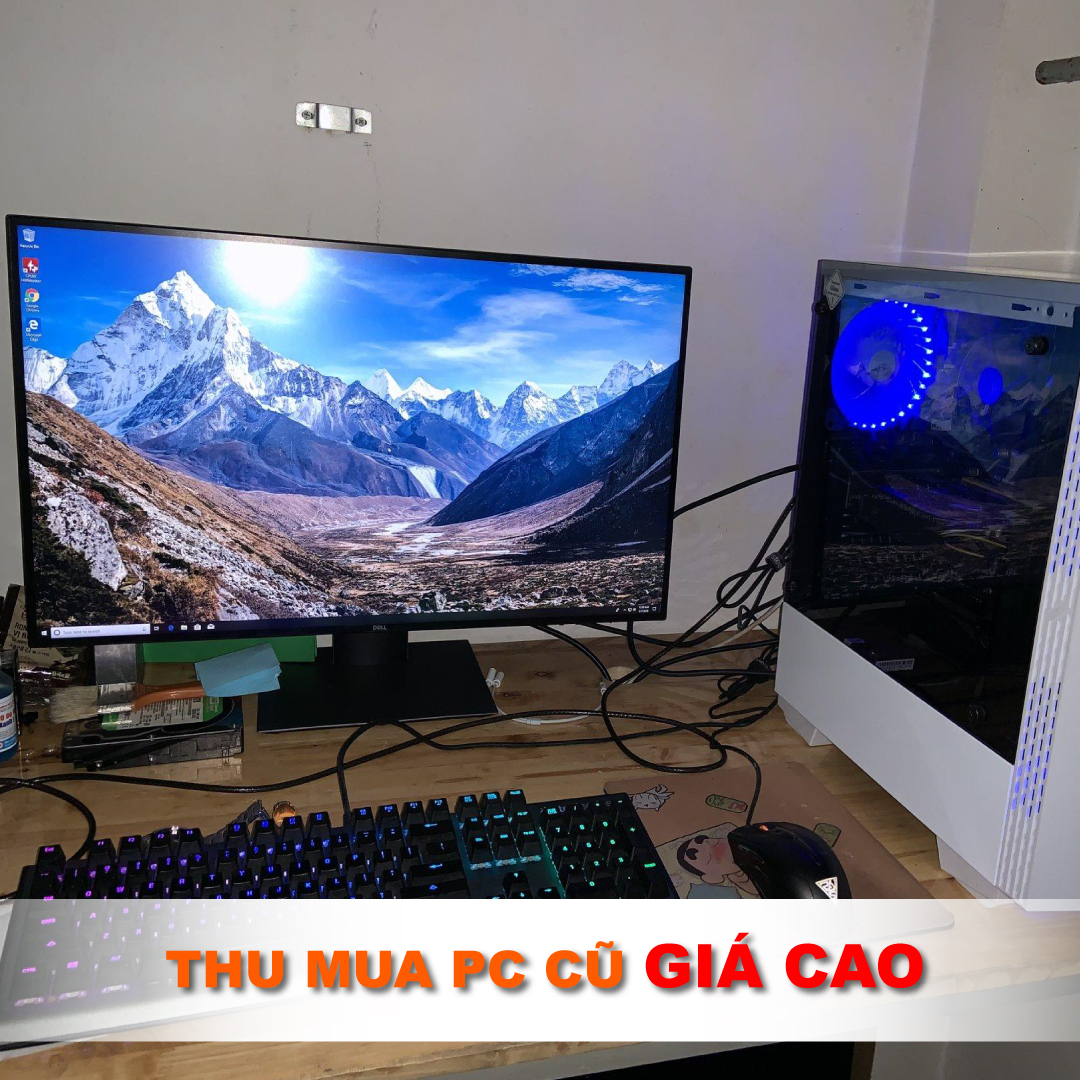 Thu mua PC cũ giá cao