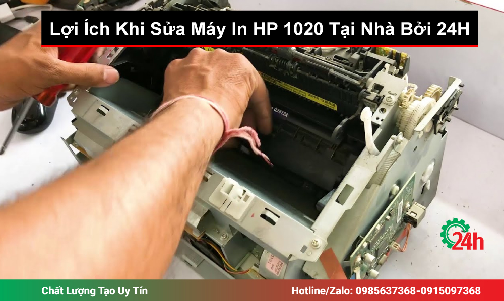 Lợi Ích Khi Sửa Máy In HP 1020 Tại Nhà Bởi 24H