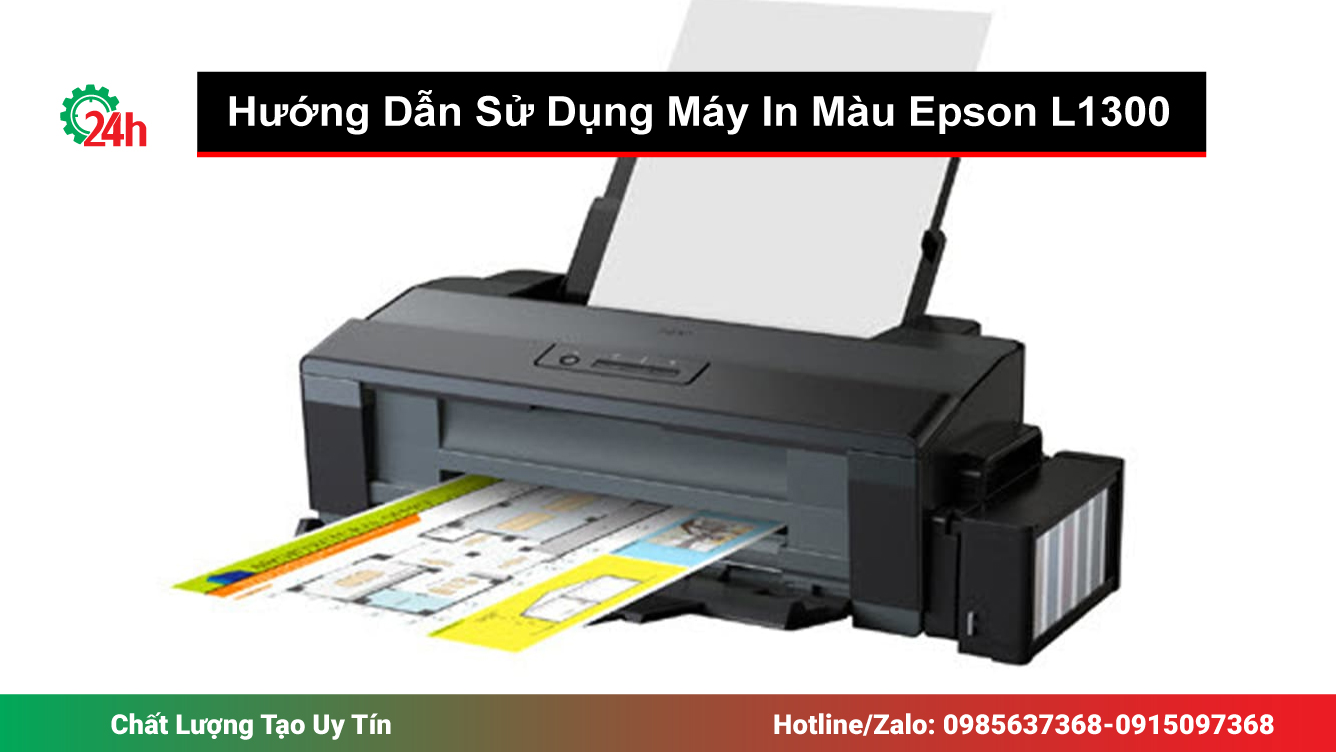 Hướng-Dẫn-Sử-Dụng-Máy-In-Màu-Epson-L1300-Từng-Bước
