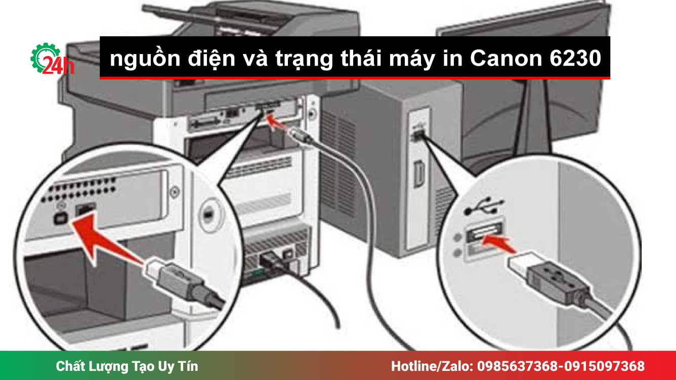 nguồn điện và trạng thái máy in Canon 6230