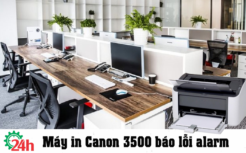 may-in-canon-3500-bao-loi-alarm