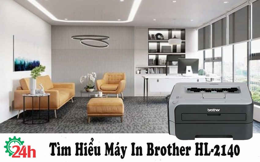 tim-hieu-may-in-brother-hl-2140