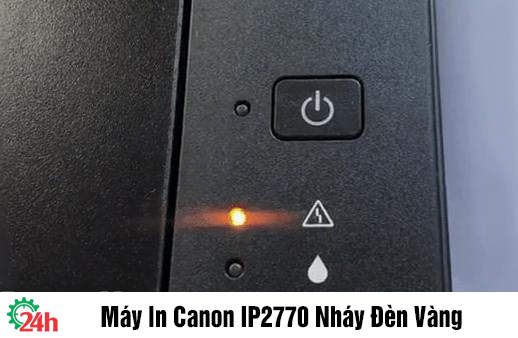 máy in Canon IP2770 nháy đèn vàng