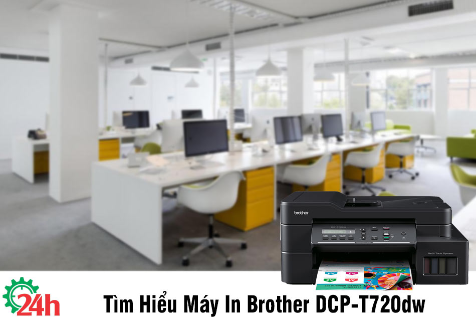 tìm hiểu máy in Brother DCP-T720dw
