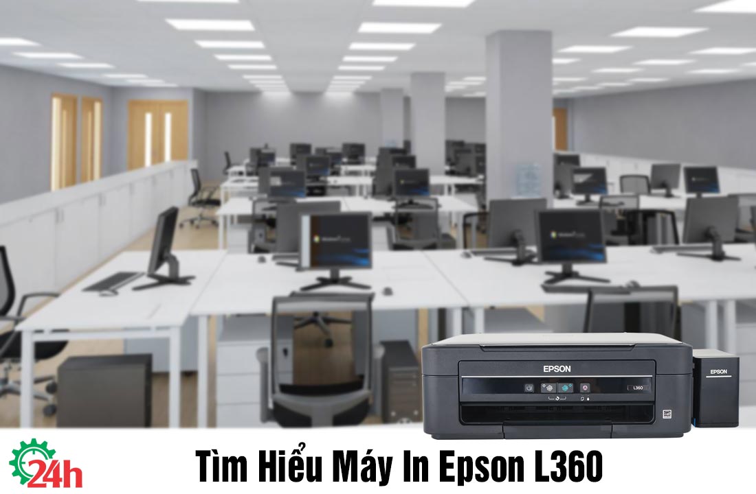 tìm hiểu máy in Epson L360