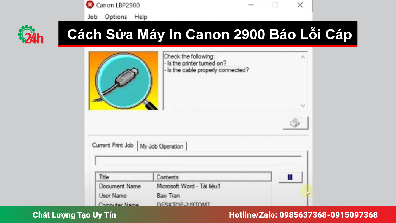 Cách Sửa Máy In Canon 2900 Báo Lỗi Cáp