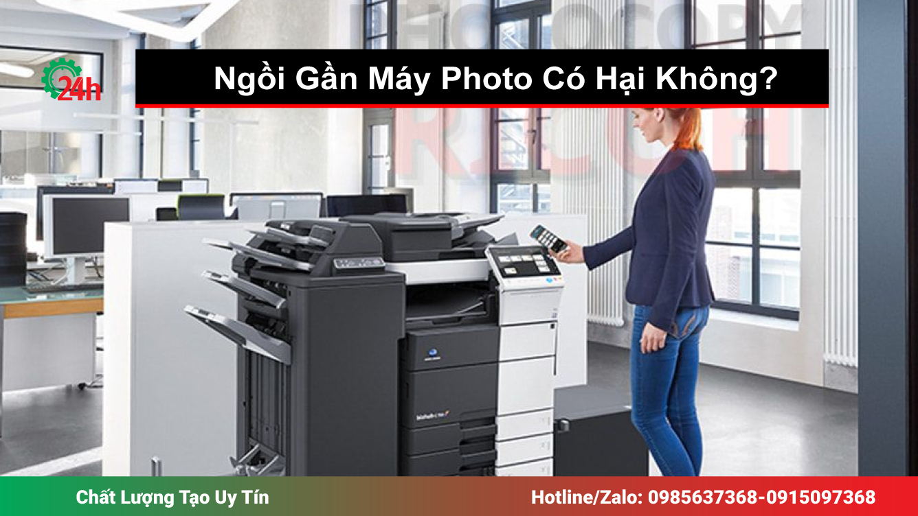 Ngồi Gần Máy Photo Có Hại Không